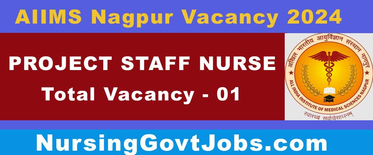 AIIMS Nagpur Staff Nurse Vacancy 2024