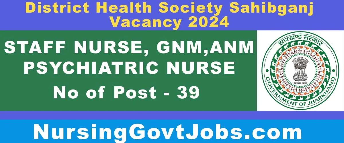 DHS Sahibganj Nurse Vacancy 2024