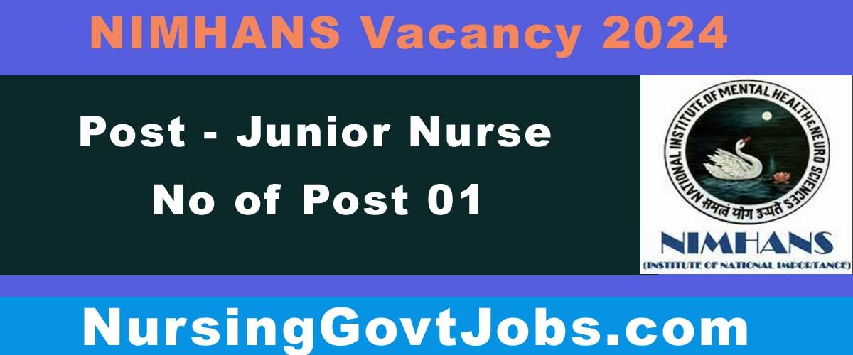 NIMHANS Junior Nurse Vacancy 2024
