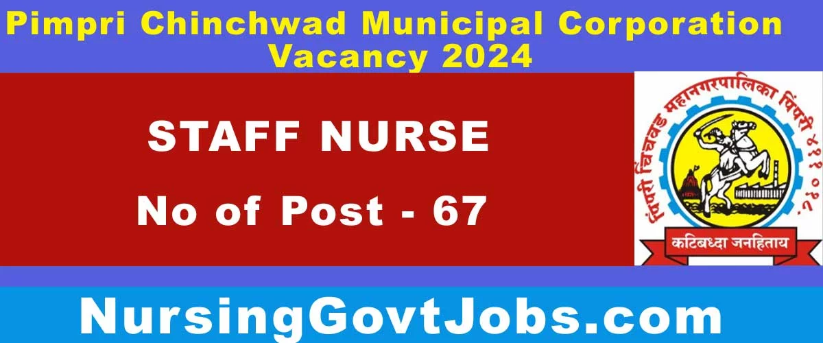 PCMC Staff Nurse Vacancy 2024