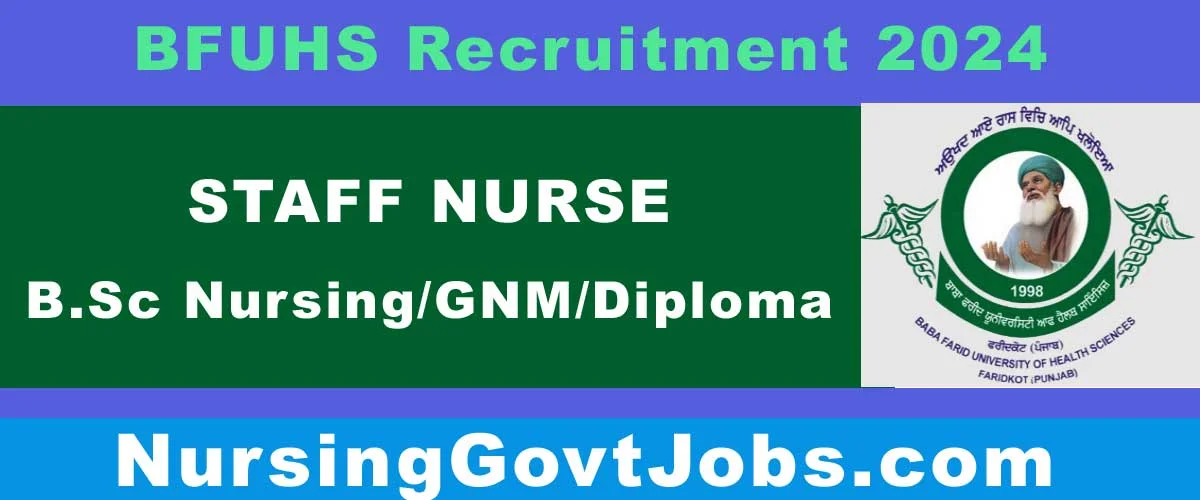 BFUHS Staff Nurse Vacancy 2024 - 120 Posts
