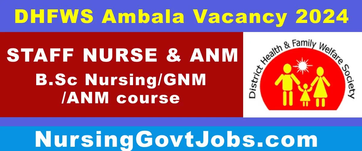 DHFWS Ambala Staff Nurse Vacancy 2024