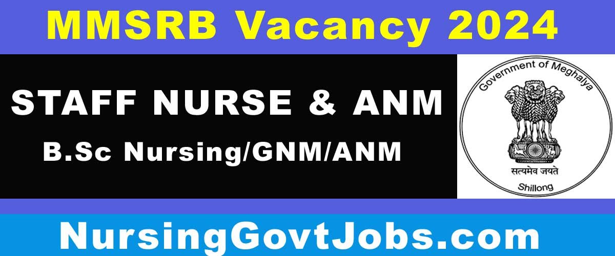 MMSRB Staff Nurse Vacancy 2024
