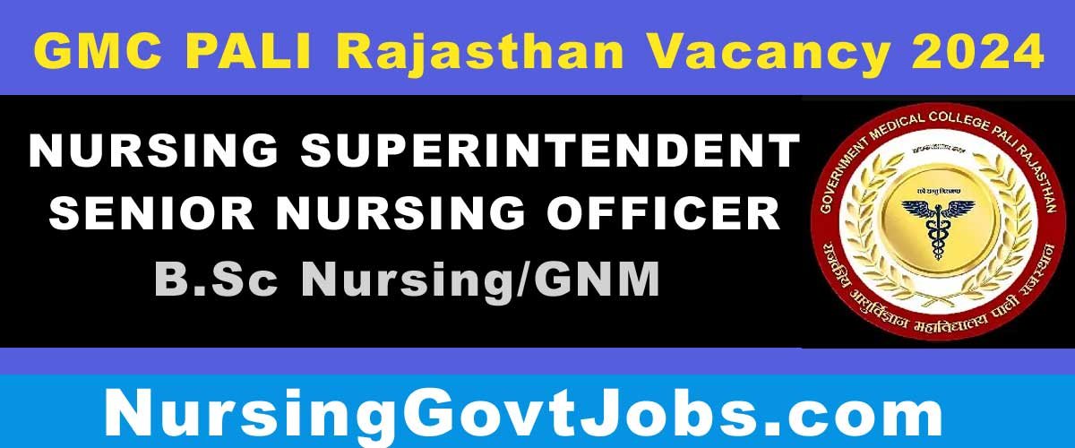GMC PALI Nursing Officer Vacancy 2024