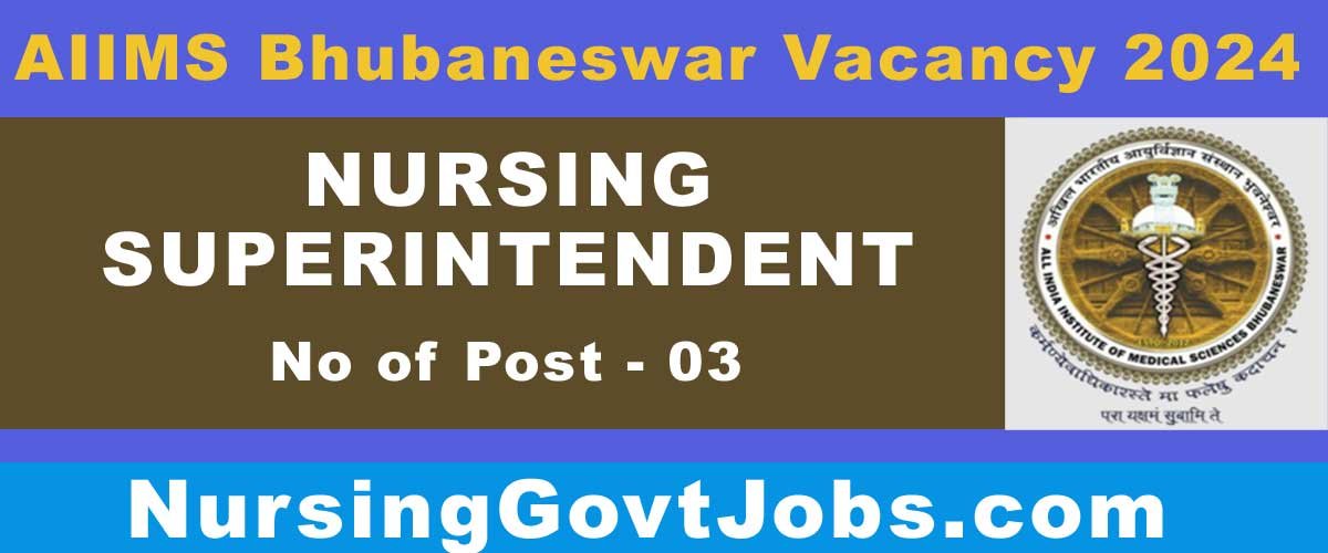 AIIMS Bhubaneswar Nursing Superintendent 2024