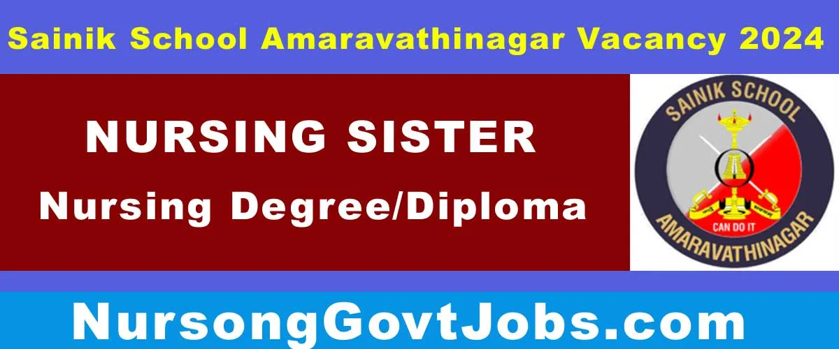 Sainik School Amaravathinagar Nursing Sister Vacancy 2024