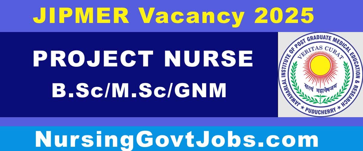 JIPMER Project Nurse Vacancy 2025
