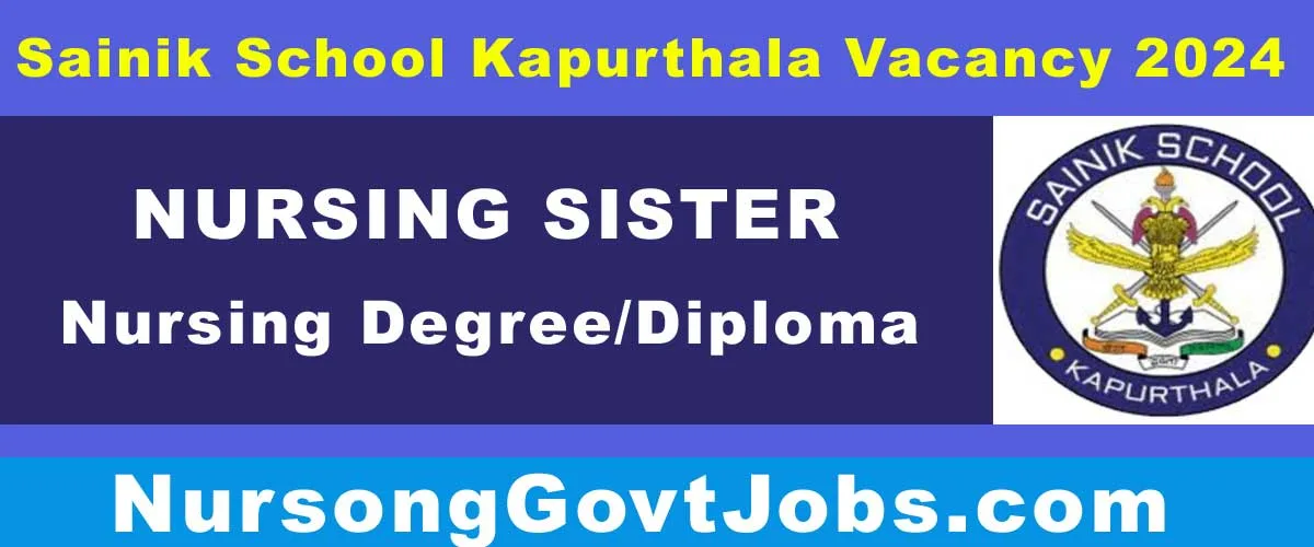 Sainik School Kapurthala Nursing Sister Vacancy 2024