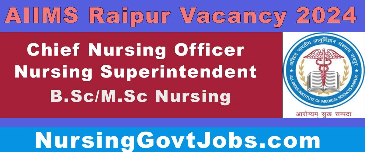 AIIMS Raipur Nursing Superintendent Vacancy 2024