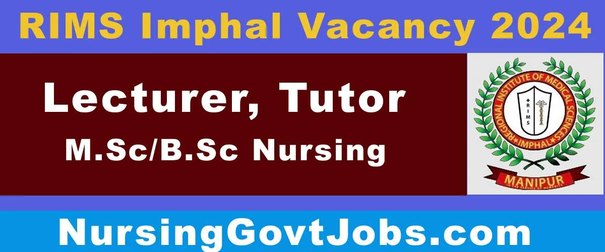 RIMS Imphal Nursing Tutor Vacancy 2024