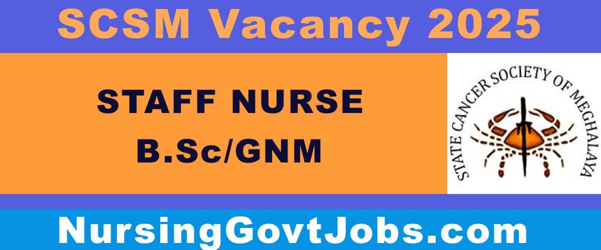 SCSM Staff Nurse Vacancy 2025