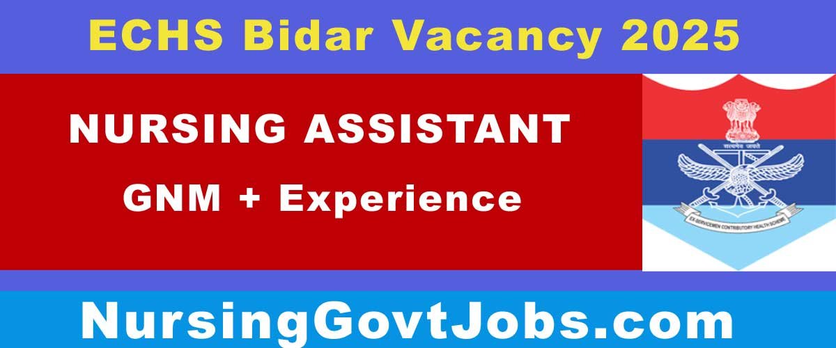 ECHS Bidar Nursing Assistant Vacancy 2025
