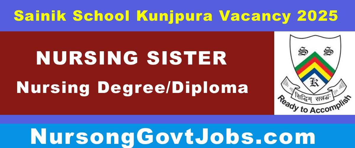 Sainik School Kunjpura Nursing Sister Vacancy 2025