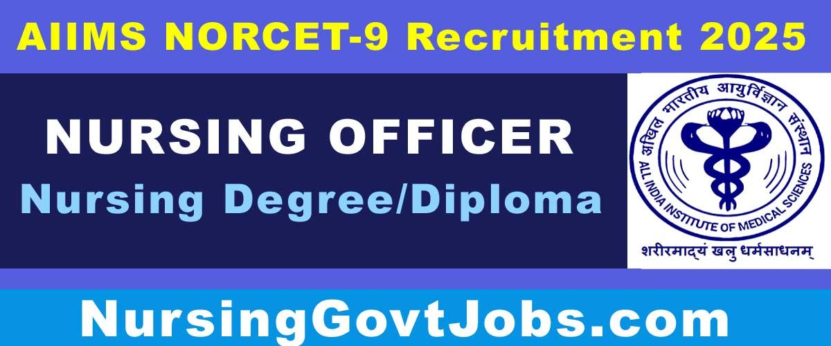 AIIMS NORCET 9 Recruitment 2025