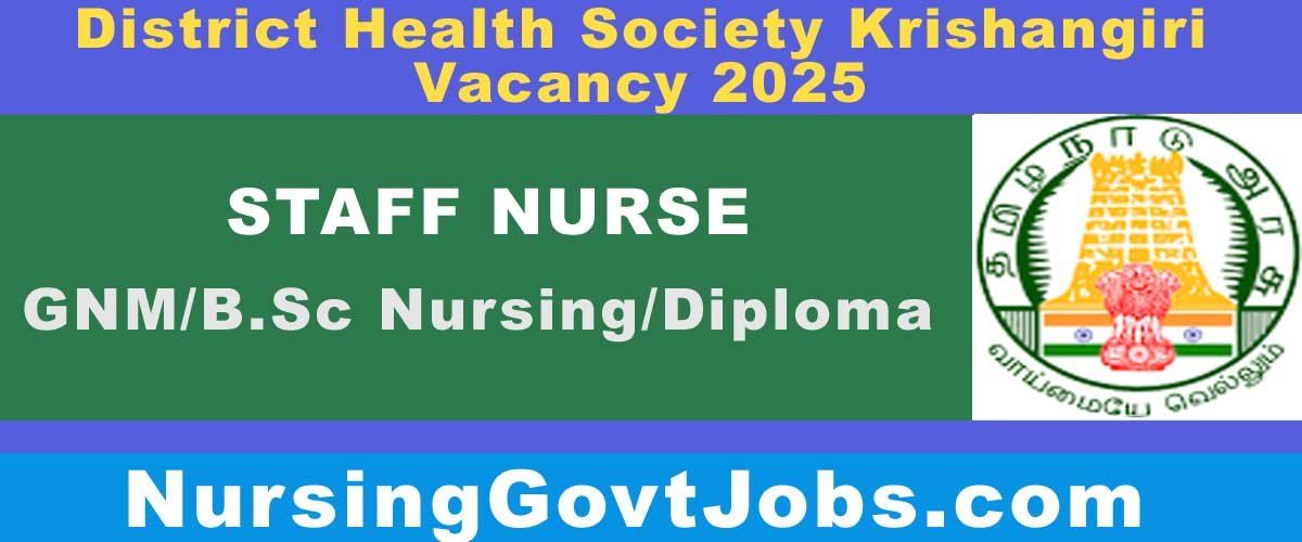 DHS Krishnagiri Nurse Vacancy 2025